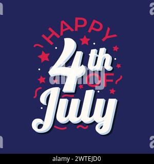Happy 4. Juli handgezeichnete Illustration mit Buchstaben, um den amerikanischen Unabhängigkeitstag zu feiern. 4. Juli Logo, Banner, Poster, Grußkarte Stock Vektor
