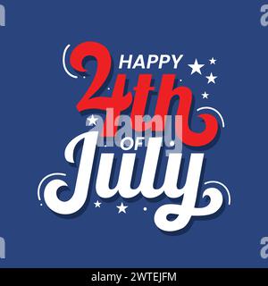 Happy 4. Juli handgezeichnete Illustration mit Buchstaben, um den amerikanischen Unabhängigkeitstag zu feiern. 4. Juli Logo, Banner, Poster, Grußkarte Stock Vektor