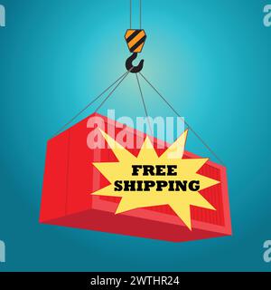 Roter Frachtcontainer hängt an einem Kranhaken mit dem Text Free Shipping auf einem Boom-Stern, Comic-Text-Sprechblase Pop-Art Stock Vektor