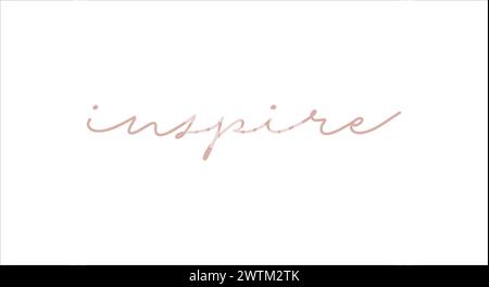 Inspire Card. Handgezeichnetes positives Zitat. Moderne Pinselkalligraphie. Isoliert auf weißem Hintergrund Stock Vektor