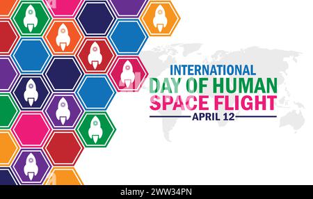 Internationaler Tag Des Menschlichen Raumflugs. Urlaubskonzept. Vorlage für Hintergrund, Banner, Karte, Poster mit Textbeschriftung Stock Vektor