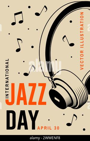 Jazztag. Hintergrundvorlage für Poster für Musikfestival. Klassisches schwarzes Retro-Kopfhörerdesign. April 30. Internationaler Jazztag Stock Vektor