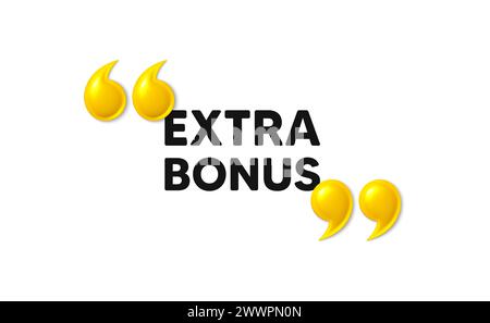 Symbol für zusätzliches Bonusangebot. Sondergeschenk-Promo-Schild. 3D-Anführungszeichen. Vektor Stock Vektor
