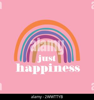 Just Happiness Typografie-Schriftzug für T-Shirt-Druck, T-Shirt-Design. Stock Vektor