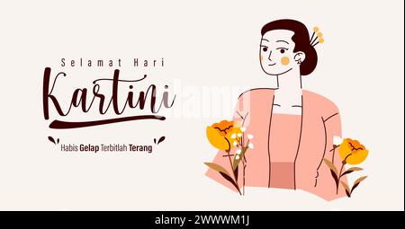Selamat Hari Kartini Bedeutet Happy Kartini Day. Kartini ist eine indonesische Held. Habis Gelap terbitlah terang bedeutet, dass die Dunkelheit Licht kommt. Vektor Stock Vektor