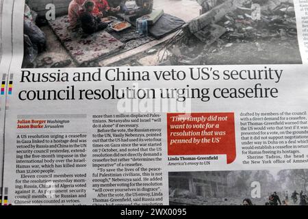 "Russland und China Veto gegen die Resolution des US-sicherheitsrates zur Forderung eines Waffenstillstands", titelt die Zeitung des Guardian Israel Hamas Krieg in Gaza artikel 23 März 2024 Stockfoto