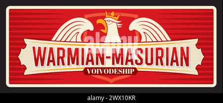 Ermland Masurische polnische Woiwodschaft und Reiseaufkleber. Vektor-Vintage-Banner mit Polen-Karte, Wappenadler in Krone, Schild und Flügel. Touristisches Schild oder Brett, Wappen des Adlers Stock Vektor