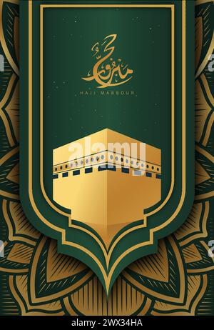 Möge Allah deinen Hajj annehmen und dir Vergebung gewähren. Kaaba Vektor für Hajj Mabroor in Mekka Saudi Arabien. Hajj Mabrour Und Der Heilige Mekk Stock Vektor