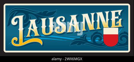 Lausanne Schweiz Stadt, Hauptstadt des Kantons Waadt in der Schweiz. Vektor Reiseschild oder Aufkleber, Vintage Blechschild, Retro Urlaub Postkarte oder Reise Schild, Gepäckanhänger. Wappen und Flagge Stock Vektor