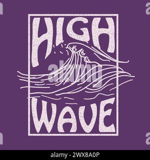 High Wave Typografie Strand Surf Grafiken Typografisches Poster Design Vektor für T-Shirt Druck Stock Vektor