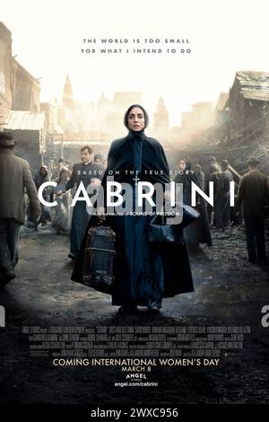 Cabrini (2024) unter der Regie von Alejandro Monteverde mit Cristiana Dell’Anna, John Lithgow und David Morse. Die Geschichte der italienischen Immigrantin Francesca Cabrini, einer katholischen Missionarin, die einen feindlichen Bürgermeister dazu überredet, Hunderten von verwaisten Kindern, die 1889 in den Slums von New York City leben, Unterkunft und Gesundheitsversorgung zu bieten und wird der erste amerikanische heilige. US-Poster mit einem Blatt ***NUR FÜR REDAKTIONELLE ZWECKE***. Quelle: BFA/Angel Studios Stockfoto