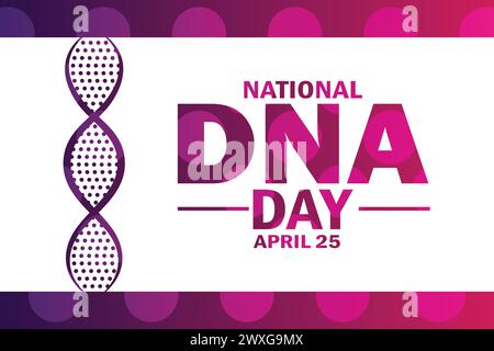 Nationaler DNA-Tag. Urlaubskonzept. Vorlage für Hintergrund, Banner, Karte, Poster mit Textbeschriftung Stock Vektor