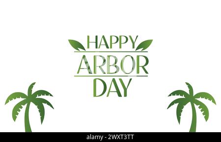 Happy Arbor Day: Fesselnde Textdesigns zu Ehren von Mutter Natur Stock Vektor
