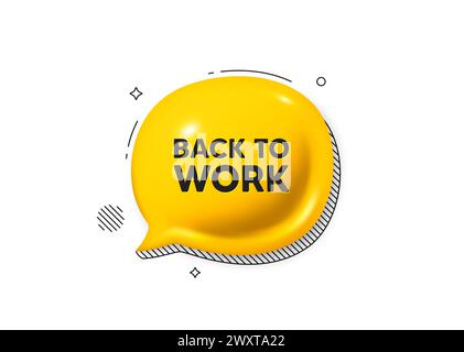 Zurück zur Arbeitsmarkierung. Stellenangebot. Comic-Sprechblase 3D-Symbol. Vektor Stock Vektor