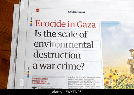 „Ökobilanz im Gazastreifen ist das Ausmaß der Umweltzerstörung ein Kriegsverbrechen? Guardian Zeitung Schlagzeile Umwelt artikel 30 März 2024 London UK Stockfoto