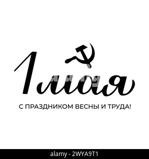 Happy Spring and Labor Day Inschrift in russischer Sprache. Urlaub in Russland am 1. Mai. Vektorvorlage für Typografie-Poster, Grußkarte, Banner, Stock Vektor