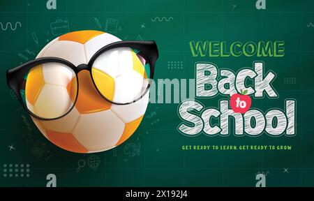 Back to School Text Vector Template Design. Willkommen zurück zur Schule Gruß mit Fußball mit Sonnenbrillen-Elementen in grüner Kreidetafel Stock Vektor