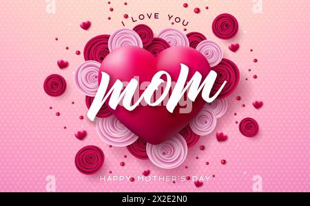 Happy Mothers Day Grußkarte Design mit bunter Rosenblume und rotem Herz auf rosa Hintergrund. Vector Celebration Design mit I Love You Mom Stock Vektor