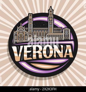 Vektor-Logo für Verona, dunkles dekoratives rundes Abzeichen mit Umrissillustration der romantischen verona Stadtlandschaft auf Dämmerungshimmel Hintergrund, Kunstdesign-Kühlschrank Stock Vektor