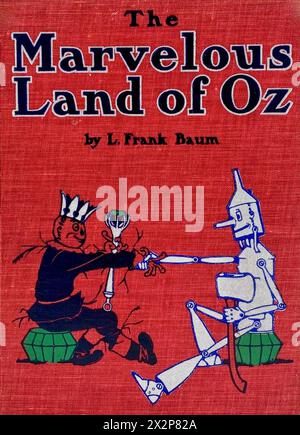 John R. Neill - Buchcover von The Marvelous Land of Oz (1. Auflage), veröffentlicht 1904. Stockfoto