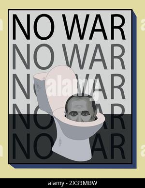 Kein Krieg, Toilettenschüssel mit Putins Kopf, russisches Reich, russisches Reich. Illustration Stock Vektor