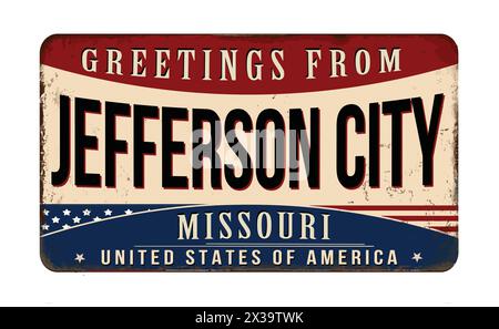 Grüße von Jefferson City Vintage rostiges Metallschild auf weißem Hintergrund, Vektor-Illustration Stock Vektor
