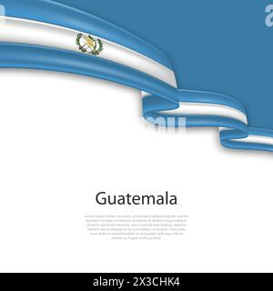 Schwebendes Band mit der Flagge von Guatemala. Vorlage für Poster zum Unabhängigkeitstag Stock Vektor