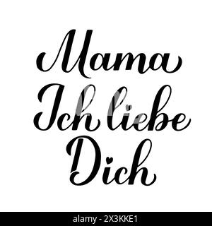 Ich liebe dich Mom Kalligraphie Handschrift auf Deutsch. Happy Mothers Day Card. Vektorvorlage für Typografie Poster, Banner, Einladung, Aufkleber usw. Stock Vektor