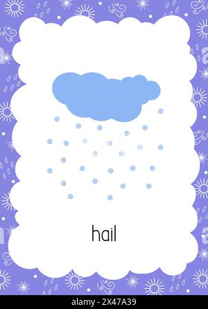 Wetter-Flash-Karte Hail Aktuelles Vokabular Lernen druckbar, lehrreiches Englisch Arbeitsblatt für Kinder, Kindergarten, Vorschule, Freizeitaktivitäten, Vektorillustration für Lehrerressourcen Stock Vektor