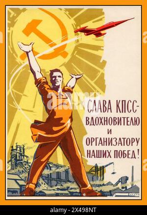 1960er sowjetische russische Propaganda Poster „RUHM AN DIE KPdSU DER INSPIRIERTE ORGANISATOR DES sowjetischen SIEGES im Weltraum. Die Kommunistische Partei der Sowjetunion (KPdSU), an einigen Stellen auch als Russische Kommunistische Partei bekannt. UdSSR Russland Sowjetunion Stockfoto