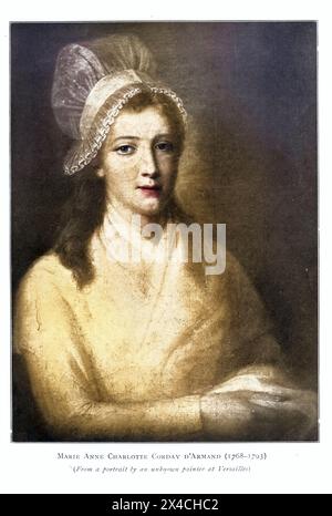 Marie Anne Charlotte Corday d’Armand (1768–1793) kolorierte aus der französischen Revolution vom Zeitalter Ludwigs 14 bis zur Ankunft Napoleons von Wheeler, Harold Felix Baker, veröffentlicht 1913 Stockfoto