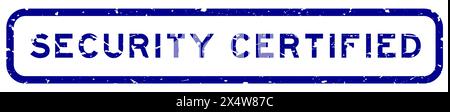Grunge blau Sicherheit zertifiziert Wort quadratische Gummidichtung Stempel auf weißem Hintergrund Stock Vektor