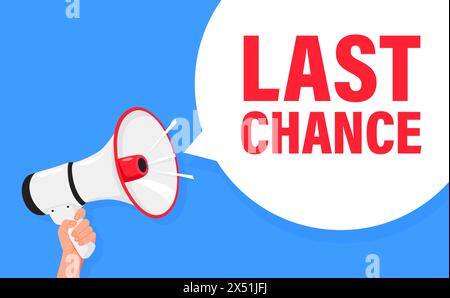 Letzte Chance. Halten Sie den Megaphonlautsprecher für die Ankündigung mit der Hand. Achtung, bitte. Schreiende Leute, Werbesprache Symbol Stock Vektor