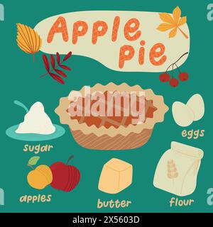 Hausgemachte Apfelkuchen, handgezeichnetes Rezept. Drucken Sie für die Gestaltung der Speisekarte von Restaurants und Geschäften. Produktset für traditionellen Apfelkuchen. Vektorillustratio Stock Vektor