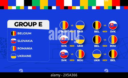 Gruppe E Fußball-Cup 2024 Spiele. Nationalmannschaft Spielplan Spiel in der Endphase der Fußball-Meisterschaft 2024. Vektorillustration von World soc Stock Vektor