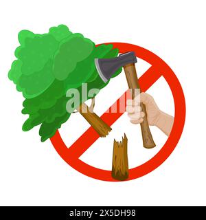 Abholzschild isoliert auf weißem Hintergrund. Stoppen Sie die Entwaldung, stoppen Sie das Fällen von Holzbäumen. Naturschutz. Symbol „Gesamtstruktur speichern“. Keine Bäume schneiden, d Stock Vektor