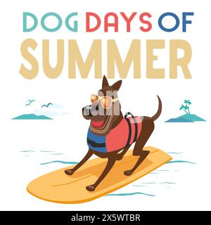 Dog Days of Summer on Sea Beach (Hundetage des Sommers am Meer) schickes Vektorplakat. Niedlicher Hund in Sonnenbrille Genießen Sie das Surfen Comic-Zeichentrickillustration. Sommer Strandspaß Freizeit Entspannen Stock Vektor