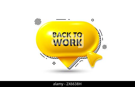 Zurück zur Arbeitsmarkierung. Stellenangebot. Klicken Sie hier auf das 3D-Symbol für die Sprechblase. Vektor Stock Vektor