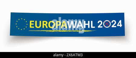 Papier Banner Europawahl 2024 Deutscher Text Europawahl 2024, Übersetzung Europawahl 2024. Stockfoto