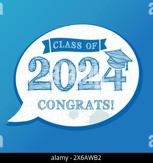 Klasse von 2024, Gratulation - Kreidetext im Bubble-Chat. Gratulation Graduate, Typografie-Logo-Design mit Graduiertenhut. Vektorabbildung Stock Vektor