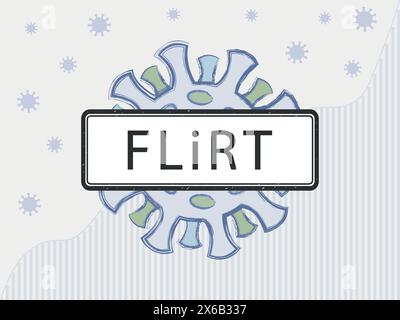 Flirt ist eine Familie von COVID-19-Varianten, die durch erhöhte Übertragbarkeit und mögliche Immunevasion gekennzeichnet sind, einschließlich kp.2 und kp.1,1. Stock Vektor