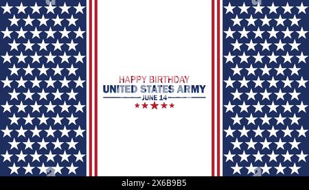 Happy Birthday United States Army. Juni. Urlaubskonzept. Vorlage für Hintergrund, Banner, Karte, Poster mit Textbeschriftung. Stock Vektor