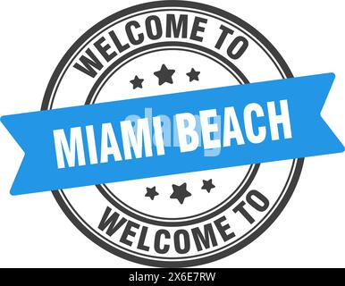 Willkommen bei Miami Beach Stamp. Miami Beach rundes Schild isoliert auf weißem Hintergrund Stock Vektor