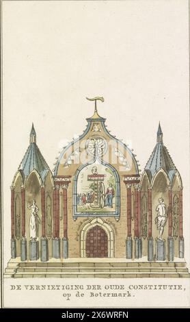 Die Zerstörung der Alten Verfassung, Dekoration auf dem Botermarkt, 1795, die Zerstörung der Alten Verfassung, auf dem Botermarkt (Titel auf Objekt), die Zerstörung der Alten Verfassung, allegorische Dekoration auf dem Botermarkt in Amsterdam. Aus dem Heft mit Bildern der Dekorationen, die in der Stadt während der Feier der Installation der Repräsentanten und der Allianz zwischen Frankreich und der Batavischen Republik errichtet wurden, 19. Juni 1795. Der Druck enthält ein loses Blatt mit Erklärung., Druck, Druckerei: Noach van der Meer (II), (evtl.) Stockfoto