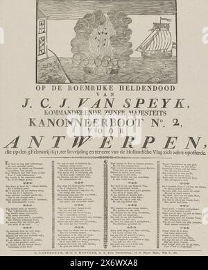 Er springt aus dem Kanonenboot von Jan van Speijk, 1831, nach dem glorreichen heldenhaften Tod von J.C.J. van Speyk, der das Kanonenboot Nr. 2 seiner Majestät befehligte, nach Antwerpen, der sich am 5. Februar 1831 für die Befreiung und zu Ehren der Niederländischen Flagge (Titel auf Objekt) opferte, das Springen in die Luft von Jan van Speijks Kanonenboot auf der Schelde nach Antwerpen, 5. Februar 1831. In den Vordergrundkörpern von Opfern am Kai. Mit einem Vers in sechzehn Strophen., Druck, Druckerei: Anonym, Verlag: T.C. Hoffers, (auf dem Objekt erwähnt), Druckerei: Niederlande, Verlag: Rotterdam, 1831, Papier, Buchdruck Stockfoto