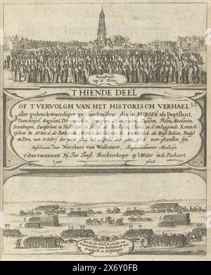 Titelseite der Historical Story, Band 4 (Band 10), 1625-1626, "The Hiende Part of the Continuation of the Historical Story of All Remorned Geschichtes, the in Europe as Duytslant, Vranckrijck, Engelant (...) Nederlant : in Asia (...) in Africa (...) in America (...) from Octobri des jaers 1625. Bis April, des jaers 1626. Voor-gheviel sijn (Titel über Objekt), Titelseite der Historischen Geschichte, Band 4 (Band 10), 1625-1626. Titelseite mit zwei Szenen. Über der Beerdigung von Prinz Maurits in Delft, 16. September 1625. Unterhalb des Königs von Dänemark rückt die Armee nach Braunschweig vor Stockfoto