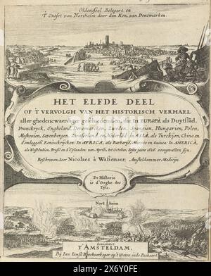 Titelseite von Historical Story, Band 4 (Band 11), 1626, The Elenth Part or 't Vervolgh of the Historical Story of all the More Valuable History, the in Europe, as Duytsla[n]t, Vranckryck, Engheland (...) Netherlands [n]d: in Asien (...) in Afrika (...) in Amerika (...) von Aprili bis Oktober, der 1626 syn (Titel über Objekt) stattfand, Titelseite der Historischen Geschichte, Band 4 (Band 11), 1626. Titelseite mit zwei Szenen. Über der Belagerung von Oldenzaal. Unter der Entlastung Nordheims durch den König von Dänemark. In der Mitte eine Kartusche mit dem Titel., Druck, Druckerei: Gillis van Stockfoto