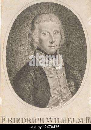 Porträt Friedrich Wilhelm III., König von Preußen, Druck, Druckerei: Johan Friedrich Schrötter, 1780 - 1836, Papier, Höhe, 166 mm x Breite, 120 mm Stockfoto