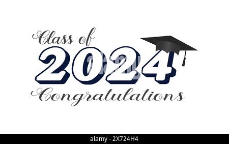 Klasse von 2024, Schriftzug Schriftbanner Gratulation Vorlage für Design Party High School oder College, Graduiertenschrift mit akademischer Kappe Stock Vektor
