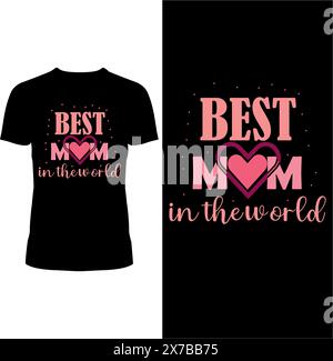 BEST Mom in the World T-Shirt Design Stock Vektor